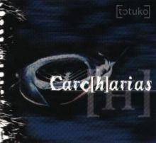 Carc[h]arias : Totuko